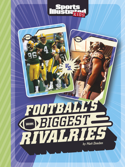 Title details for Football's Biggest Rivalries by Matt Doeden - Available